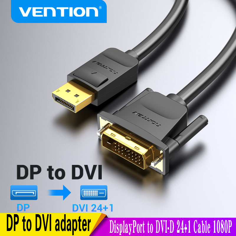 Vention-DisplayPort-DVI ̺ DP-DVI-D 24 + 1 ̺ 1080P DP -DVI -̺   DP-DVI ̺